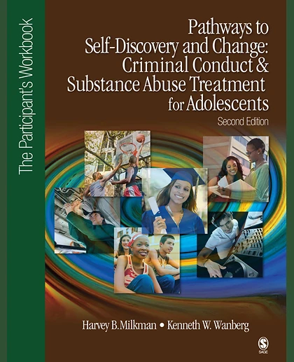 Pathways to Self-Discovery and Change: A Guide for Responsible Living: The Participant′s Workbook, 2nd Edition