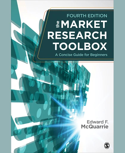 The Market Research Toolbox: A Concise Guide for Beginners, 4th Edition
