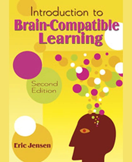 Introduction to Brain-Compatible Learning, 2nd Edition