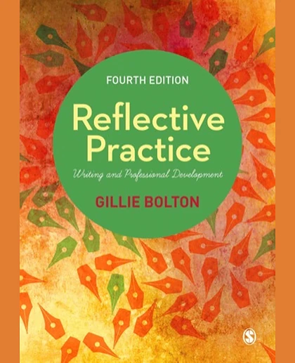 Reflective Practice: Writing and Professional Development, 4th Edition