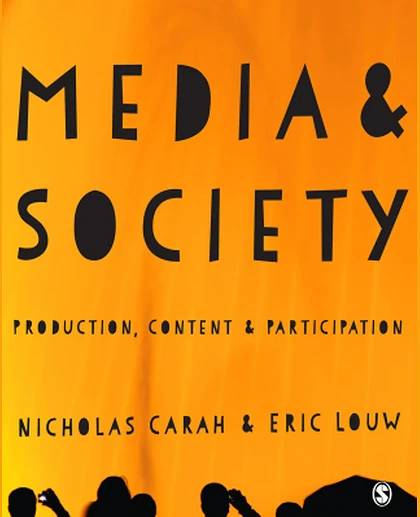Media & Society: Production, Content & Participation