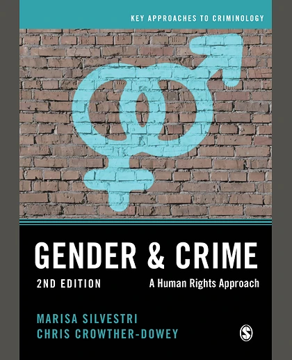 Gender & Crime: A Human Rights Approach, 2nd Edition