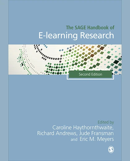 The SAGE Handbook of E-learning Research, 2nd Edition