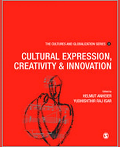 Cultures and Globalization: Cultural Expression, Creativity and Innovation, 1st Edition