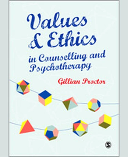 Values & Ethics in Counselling and Psychotherapy, 1st Edition