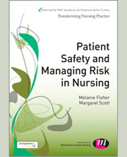 Patient Safety and Managing Risk in Nursing, 1st Edition