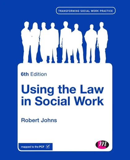 Using the Law in Social Work, 6th Edition