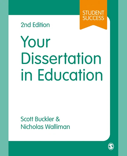 Your Dissertation in Education, 2nd Edition