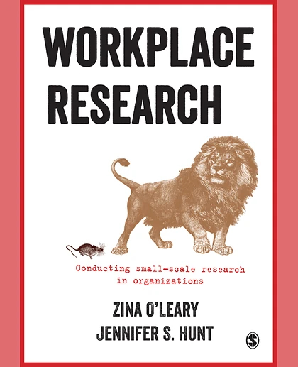 Workplace Research: Conducting Small-Scale Research in Organizations