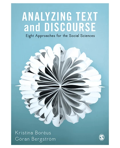 Analyzing Text and Discourse: Eight Approaches for the Social Sciences