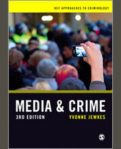 Media and Crime, 3rd Edition