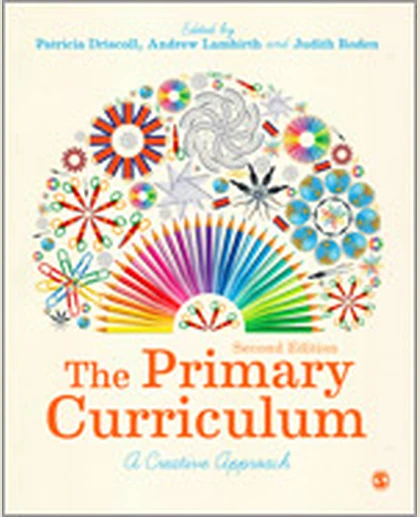 The Primary Curriculum: A Creative Approach, 2nd Edition
