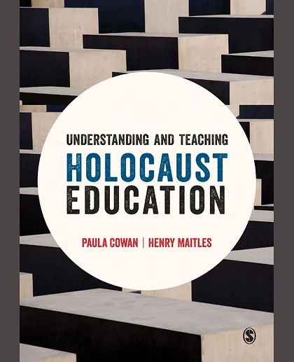 Understanding and Teaching Holocaust Education