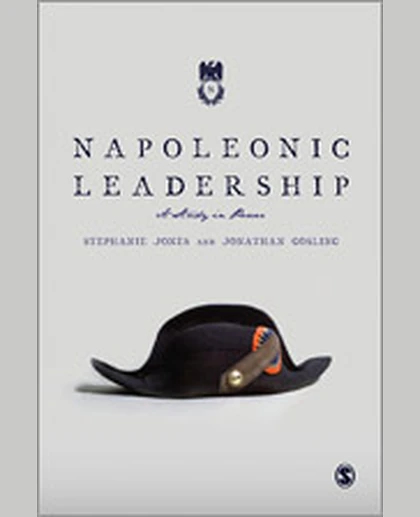 Napoleonic Leadership: A Study in Power, 1st Edition