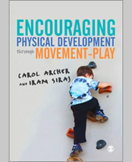 Encouraging Physical Development Through Movement-Play, 1st Edition