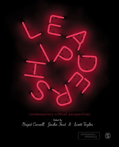 Leadership: Contemporary Critical Perspectives