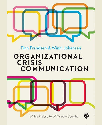 Organizational Crisis Communication: A Multivocal Approach, 1st Edition
