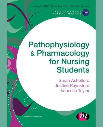 Pathophysiology & Pharmacology for Nursing Students