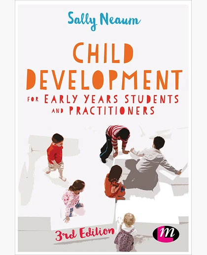 Child Development for Early Years Students and Practitioners, 3rd Edition