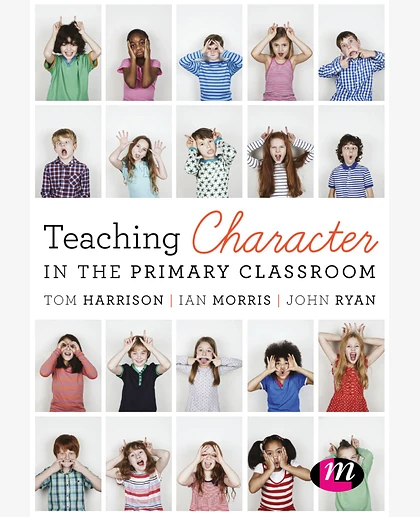 Teaching Character in the Primary Classroom, 1st Edition