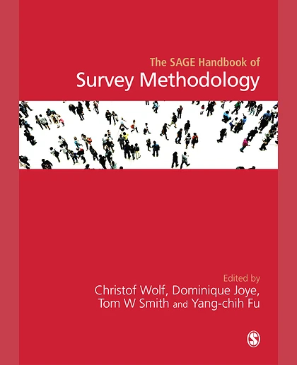 The SAGE Handbook of Survey Methodology, 1st Edition
