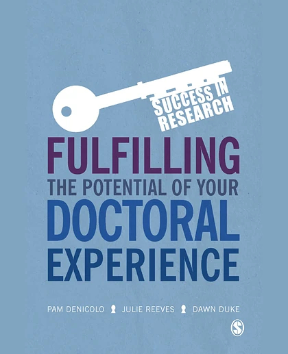 Fulfilling the Potential of Your Doctoral Experience, 1st Edition