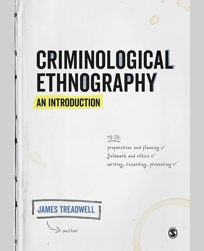 Criminological Ethnography: An Introduction, 1st Edition