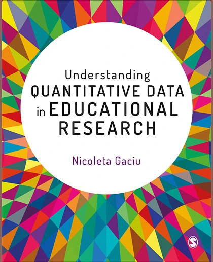 Understanding Quantitative Data in Educational Research, 1st Edition