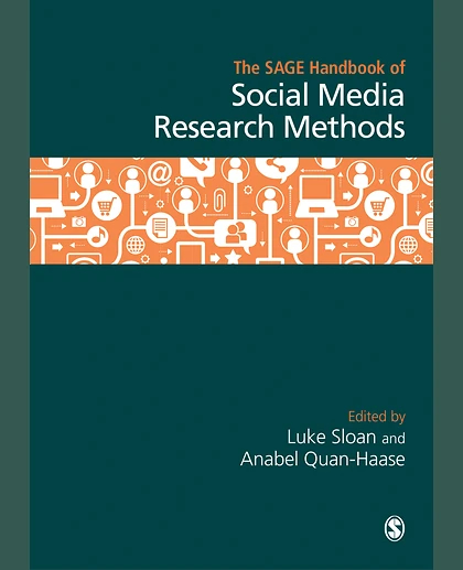 The SAGE Handbook of Social Media Research Methods, 1st Edition
