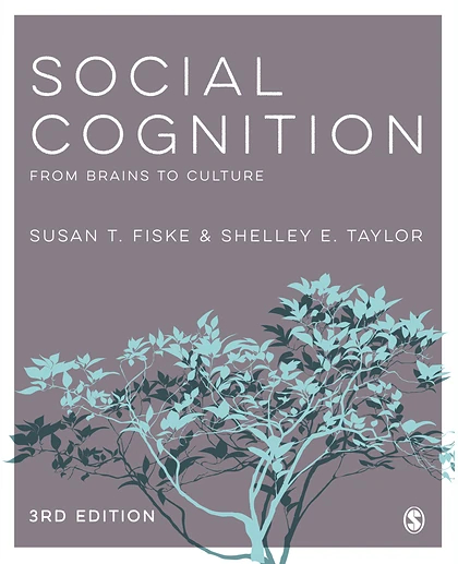 Social Cognition: From Brains to Culture, 3rd Edition