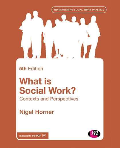 What Is Social Work?: Contexts and Perspectives