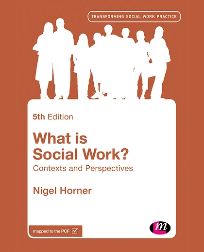 What Is Social Work?: Contexts and Perspectives, 5th Edition