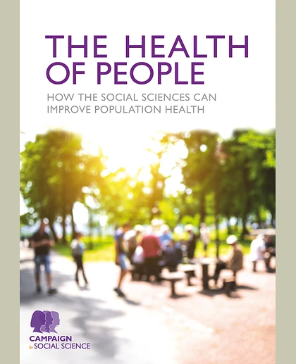 The Health of People: How the Social Sciences Can Improve Population Health, 1st Edition