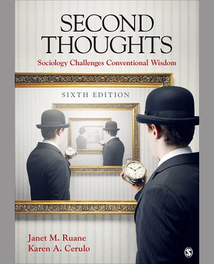 Second Thoughts: Sociology Challenges Conventional Wisdom
