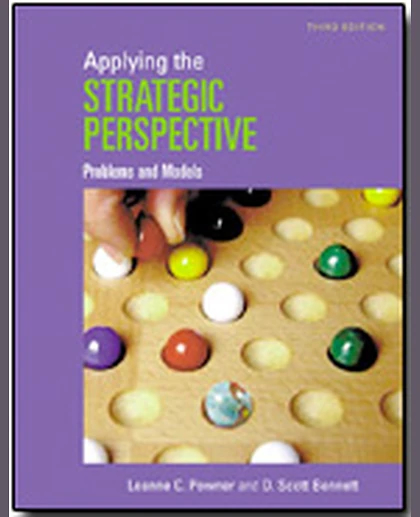 Applying the Strategic Perspective: Problems and Models Workbook, 3rd Edition