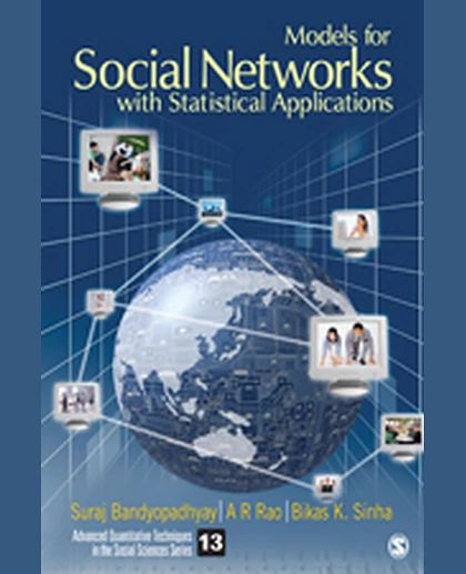 Models for Social Networks With Statistical Applications, 1st Edition