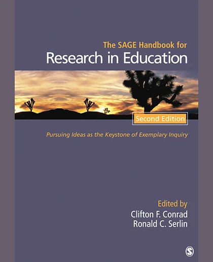 The SAGE Handbook for Research in Education: Pursuing Ideas as the Keystone of Exemplary Inquiry, 2nd Edition