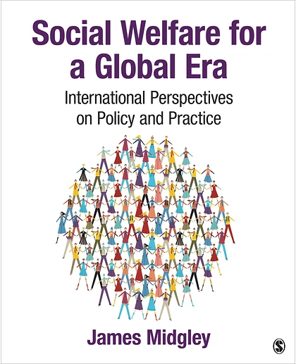 Social Welfare for a Global Era: International Perspectives on Policy and Practice, 1st Edition