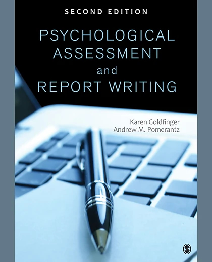 Psychological Assessment and Report Writing, 2nd Edition