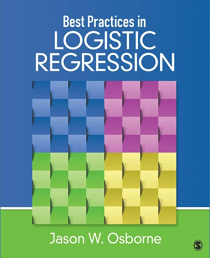 Best Practices in Logistic Regression, 1st Edition