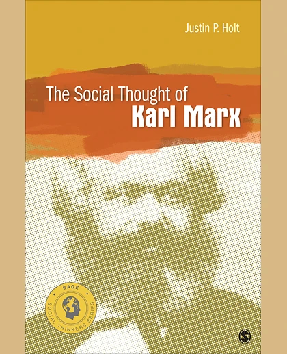 The Social Thought of Karl Marx, 1st Edition