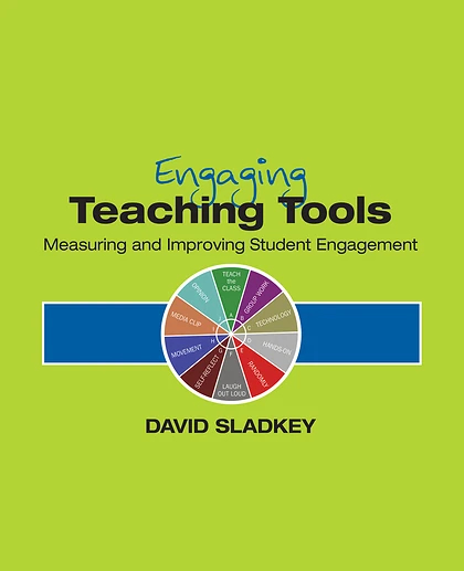 Engaging Teaching Tools: Measuring and Improving Student Engagement, 1st Edition