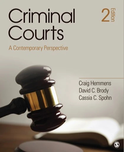 Criminal Courts: A Contemporary Perspective, 2nd Edition
