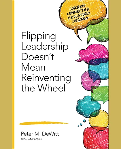 Flipping Leadership Doesn’t Mean Reinventing the Wheel, 1st Edition