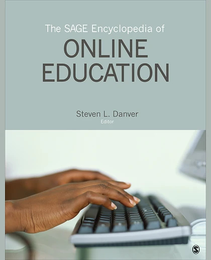 The SAGE Encyclopedia of Online Education, 1st Edition