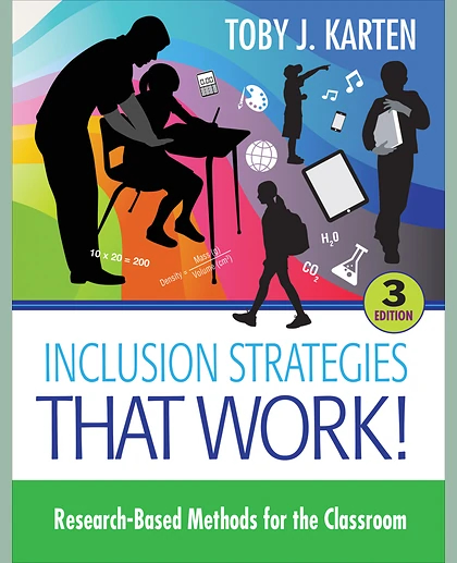 Inclusion Strategies That Work!: Research-Based Methods for the Classroom, 3rd Edition