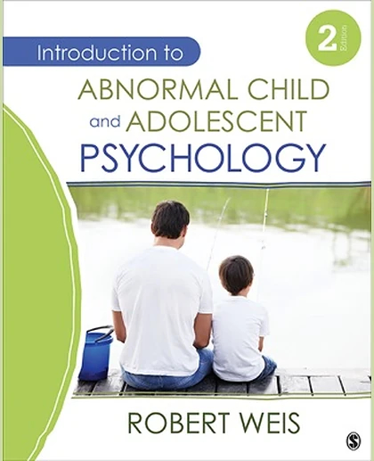 Introduction to Abnormal Child and Adolescent Psychology, 2nd Edition
