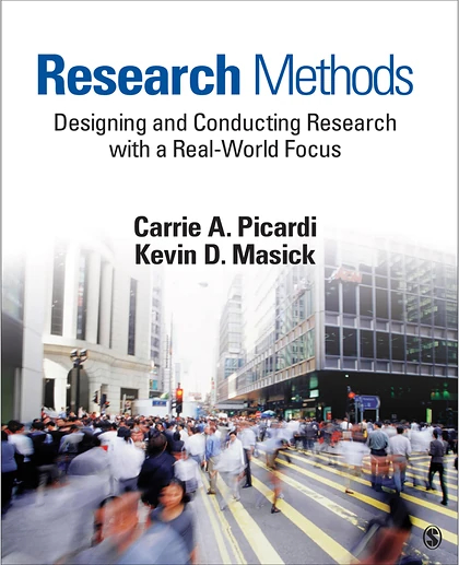 Research Methods: Designing and Conducting Research With a Real-World Focus, 1st Edition