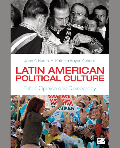 Latin American Political Culture: Public Opinion and Democracy, 1st Edition