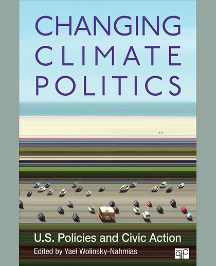 Changing Climate Politics: U.S. Policies and Civic Action, 1st Edition